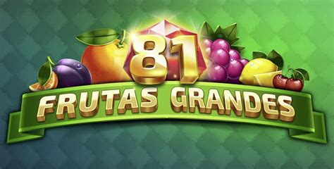 Jogue 81 Frutas Grandes online